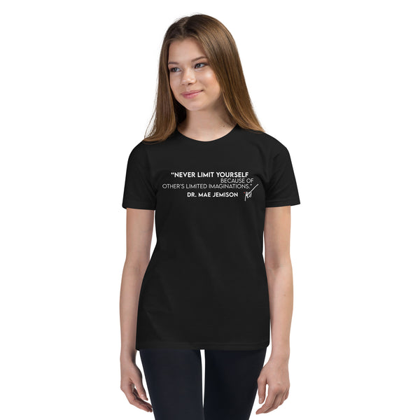 "Never Limit Yourself Because of Other's Limited Imaginations" Dr. Mae Jemison -- Youth Short Sleeve T-Shirt